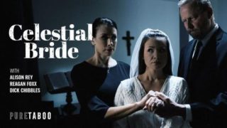 [PureTaboo] Alison Rey & Reagan Foxx (Celestial Bride)
