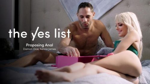 [AdultTime] Kenna James (The List Yes / Proposing Anal)