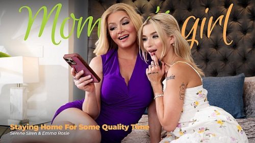 [MommysGirl] Serene Siren & Emma Rosie (Staying Home For Some Quality Time)