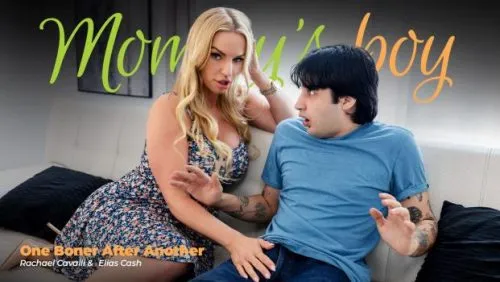 [MommysBoy] Rachael Cavalli (One Boner After Another)